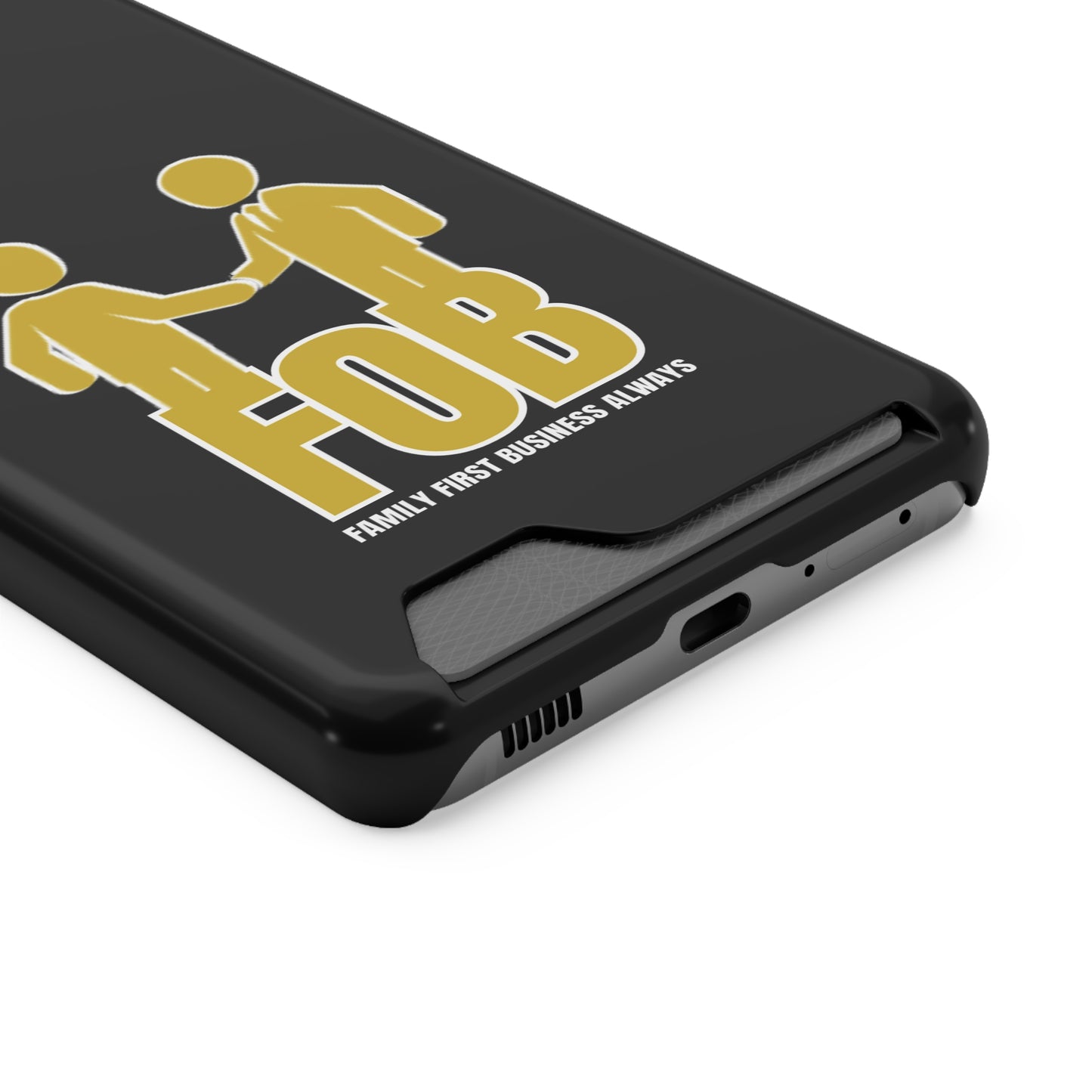 “FOB FFBA” IPhone/Galaxy Case With Card Holder