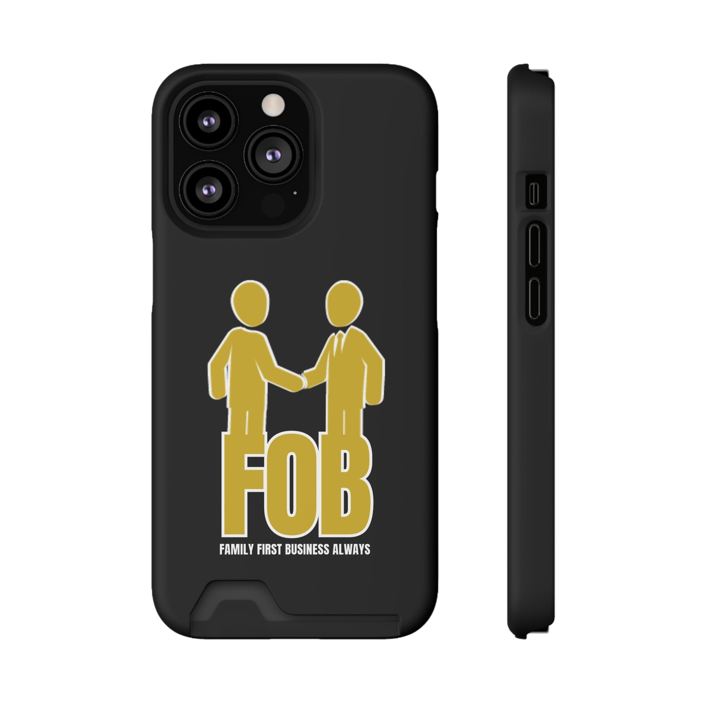 “FOB FFBA” IPhone/Galaxy Case With Card Holder