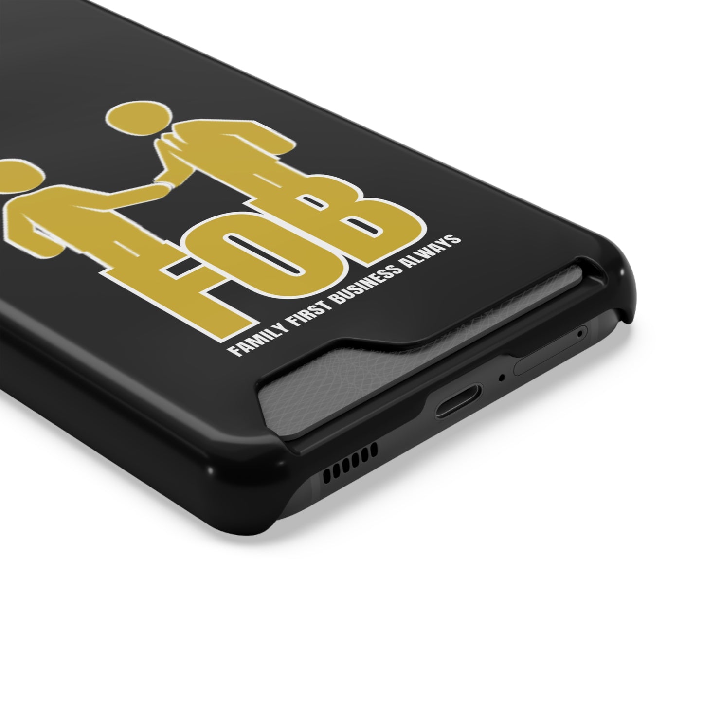 “FOB FFBA” IPhone/Galaxy Case With Card Holder