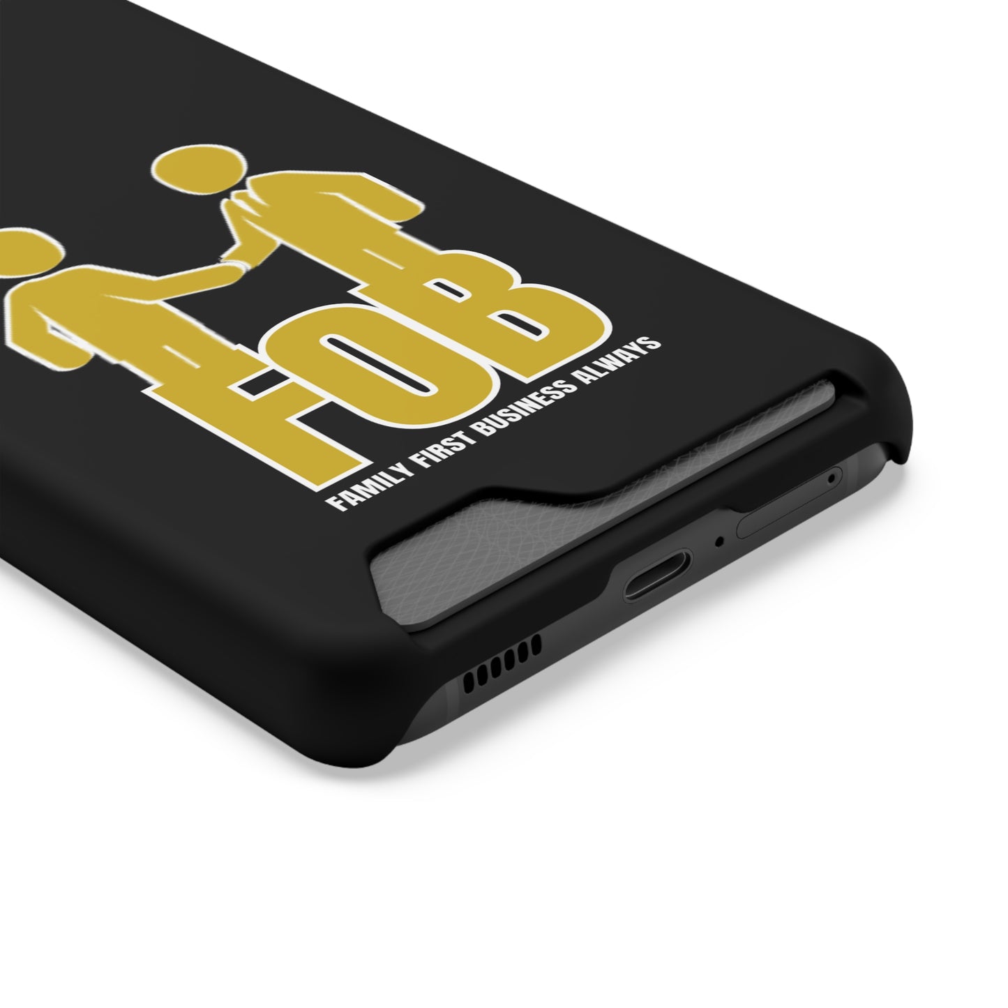 “FOB FFBA” IPhone/Galaxy Case With Card Holder