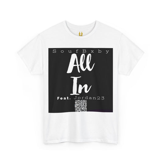 “All In” Unisex Tee