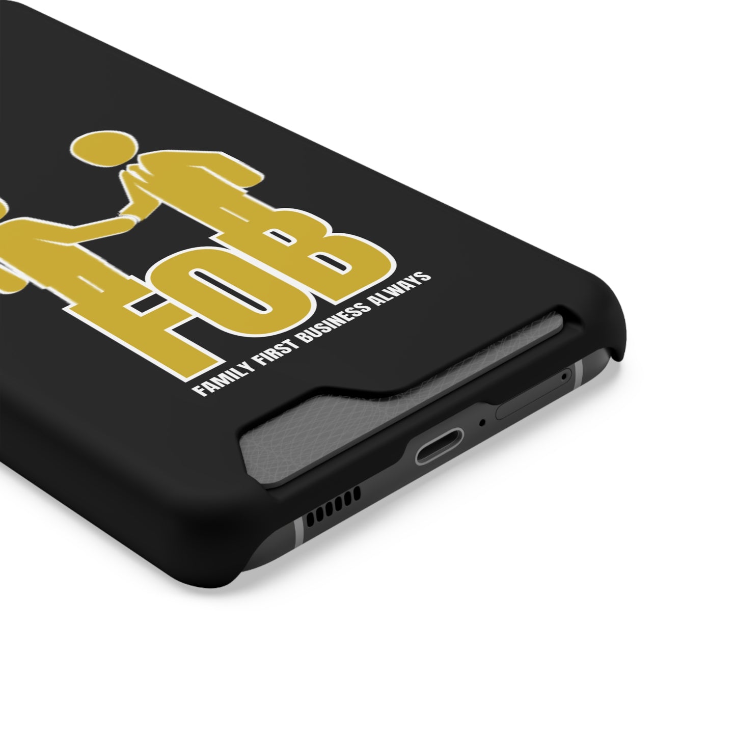 “FOB FFBA” IPhone/Galaxy Case With Card Holder