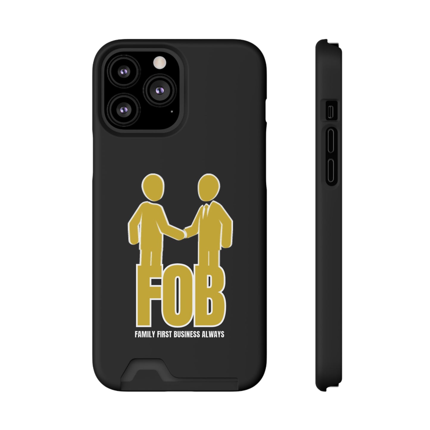 “FOB FFBA” IPhone/Galaxy Case With Card Holder