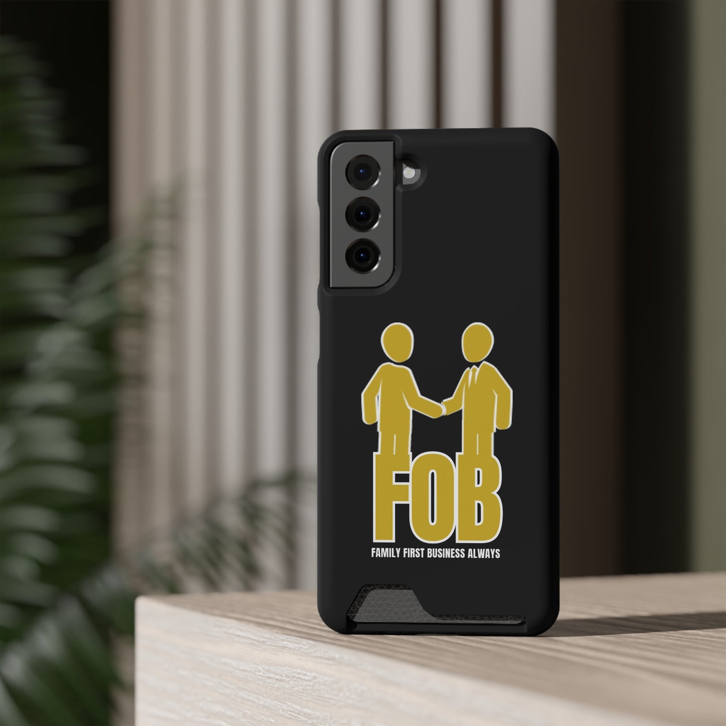 “FOB FFBA” IPhone/Galaxy Case With Card Holder