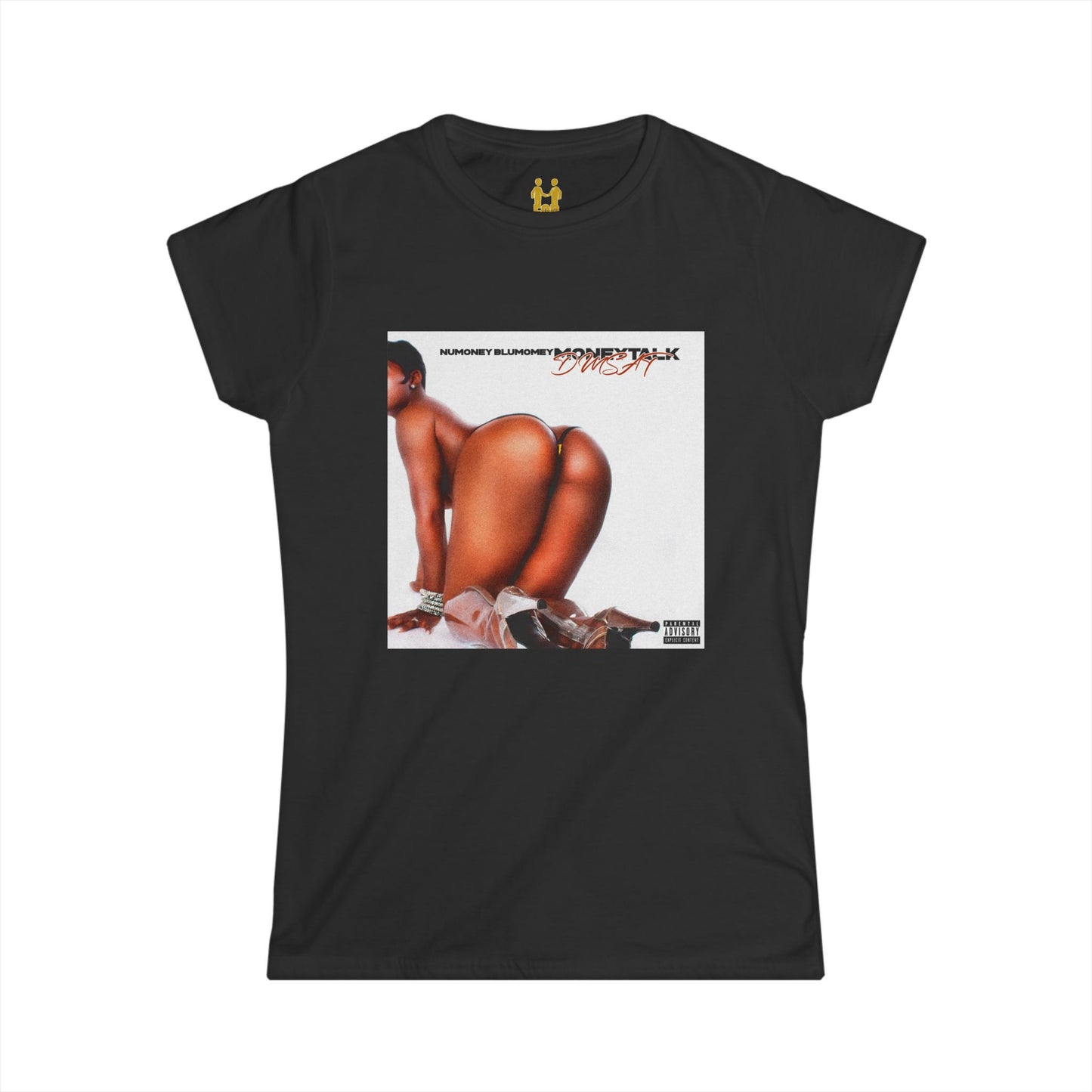 “Money Talk (DMSAT)” Women's Softstyle Tee