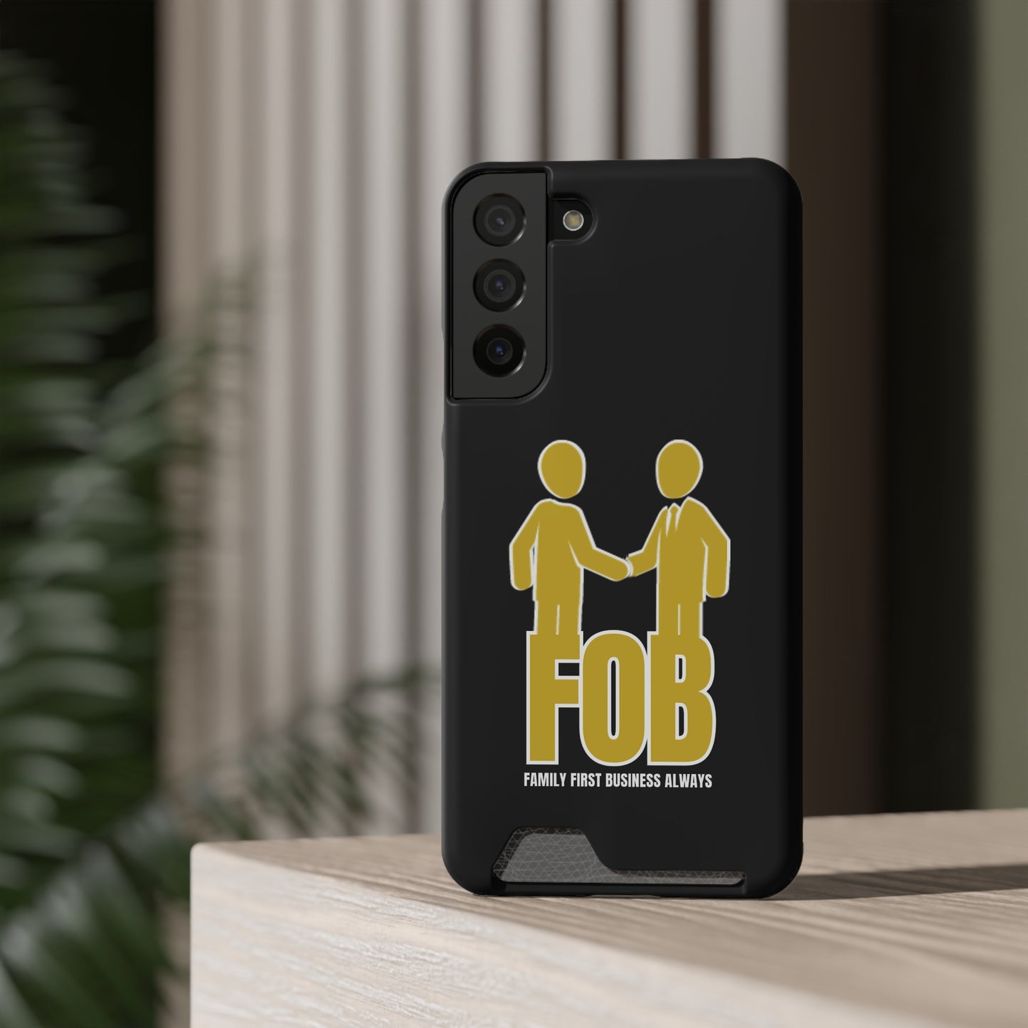 “FOB FFBA” IPhone/Galaxy Case With Card Holder