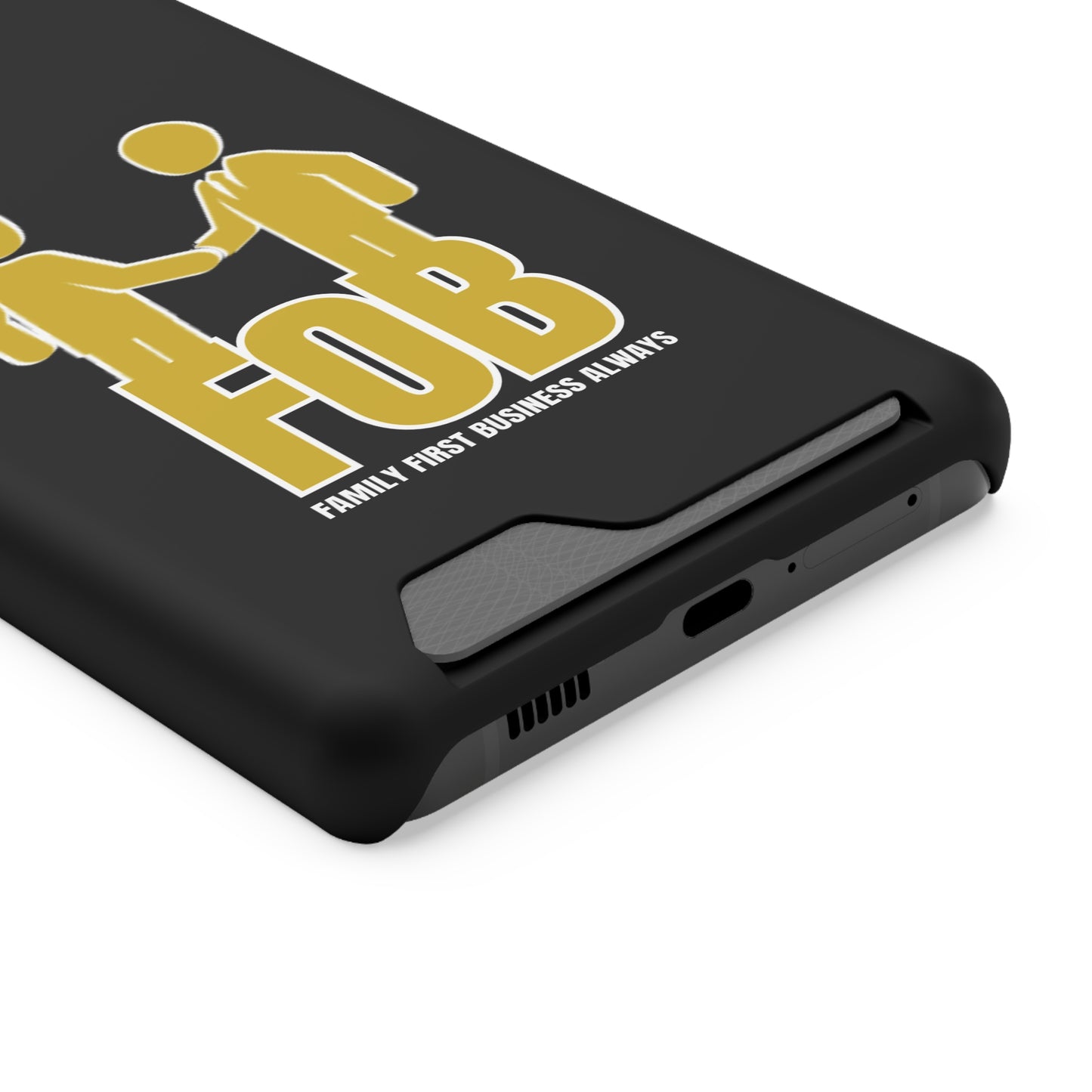 “FOB FFBA” IPhone/Galaxy Case With Card Holder