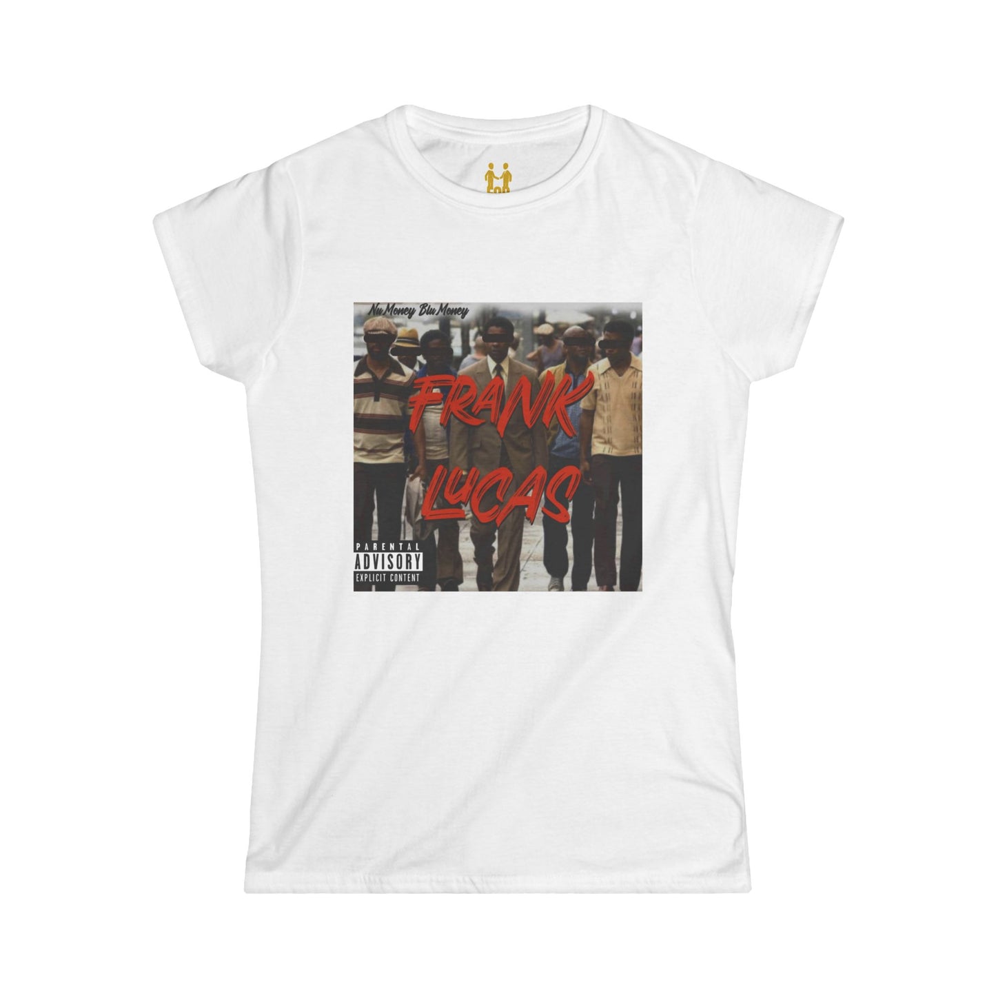 “Frank Lucas” Women's Softstyle Tee