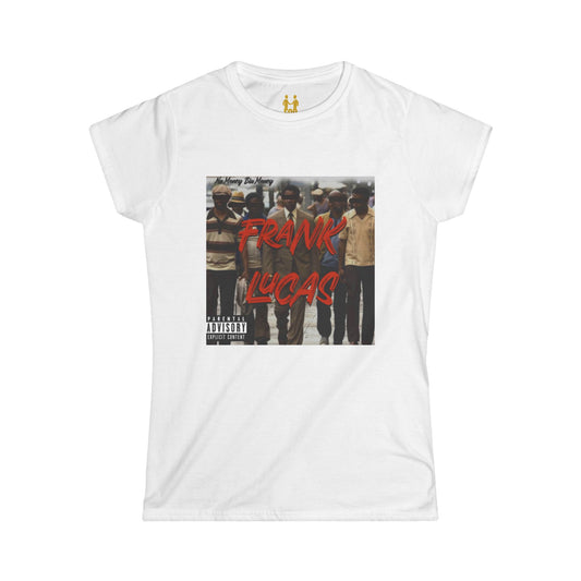 “Frank Lucas” Women's Softstyle Tee