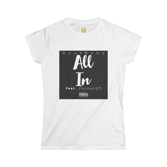 “All In” Women's Softstyle Tee