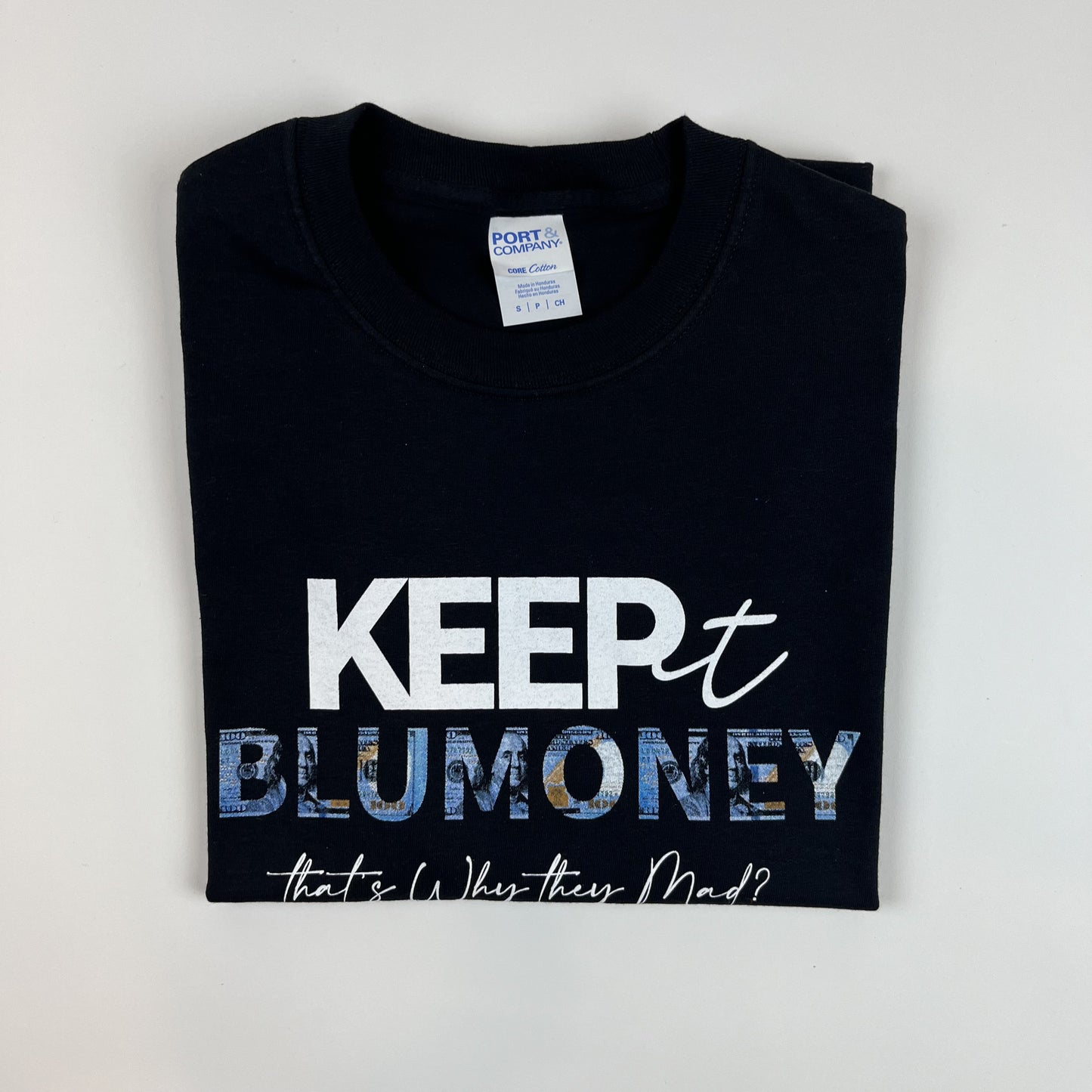 "Keep it BluMoney" T-shirt