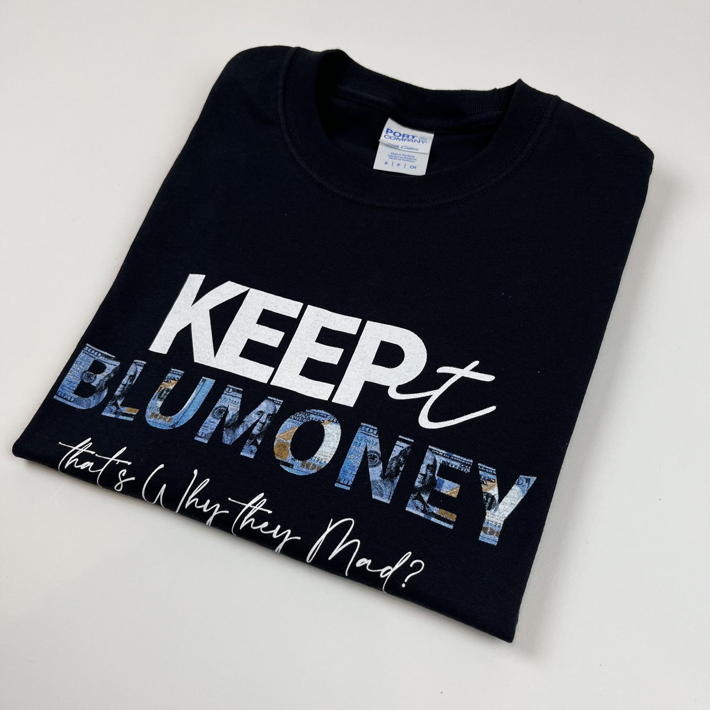 "Keep it BluMoney" T-shirt